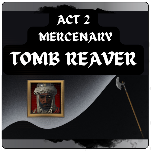 Act 2 Merc Equipment (Tomb Reaver)